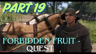 Kingdom Come Deliverance 2 - Forbidden Fruit - Quest Walkthrough - Gameplay 4K - Part 19