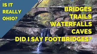 Hocking Hills State Park | Logan Ohio | 🥾 Hiking and Footbridges 😍