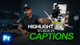 How to Highlight Words in Captions in Premiere Pro (Viral Caption Style)