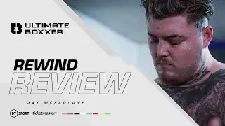 Ultimate Boxxer: Rewind Review | Jay McFarlane