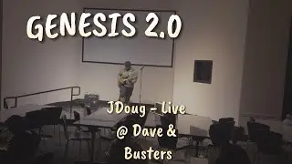 Genesis 2.0 - JDoug live @DaveAndBustersFun ​⁠ Austin TX