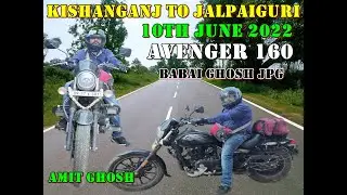 Kishanganj to Jalpaiguri byke Ride with Avenger 160 #BABAI GHOSH JPG