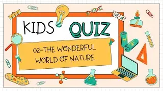 02 Удивительный мир природы | STEM-викторины для 1&ndash;5 классов | Увлекательная наука, математика и ...