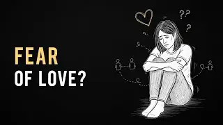 Psychology Of People Who Fear Relationships