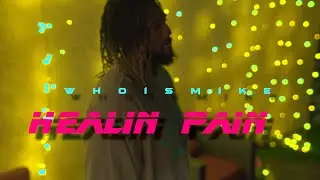 Whoismike - Healin Pain (Visualizer)