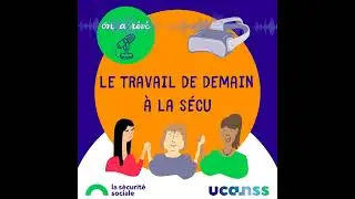 Le travail de demain à la Sécu