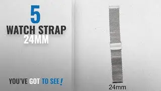 Top 10 Watch Strap 24Mm [2018]: 