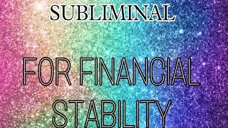FINANCE STABILITY🌟 (Subliminal) \\ Achive Financial Free and Wealth // If You Believe The Process 💫✨