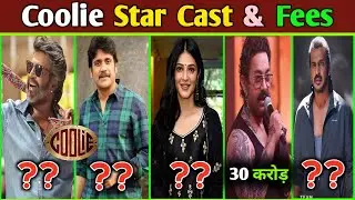 Coolie Star Cast Salary | Coolie Star Cast Fees | Coolie Star Cast Name | Coolie Budget | Rajnikant.