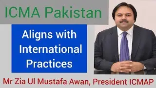 ICMA PAKISTAN aligns with international practices | Zia Ul Mustafa Awan, President ICMAP @Shaikhain