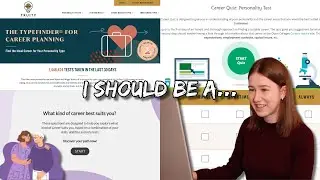 TAKING CAREER TESTS FOR FUN (but I actually want to change careers)