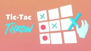 Tic-Tac-Throw (VR Game)