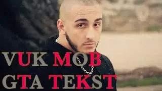 VUK MOB - GTA TEKST/LYRICS