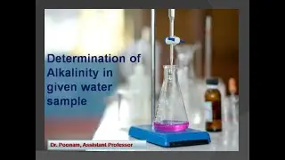 Determination of Alkalinity in Given Water Sample