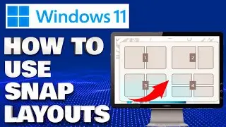 How To Use Snap Layouts in Windows 11| Tips & Tricks Tutorial