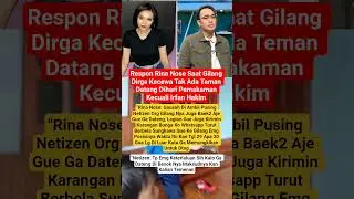 Respon Rina Nose Saat Gilang Dirga Kecewa Tak Ada Teman Datang Dihari Pemakaman ayahnya #shotsviral