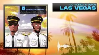 DJ Tunez, D3AN - Las Vegas (Official Audio)