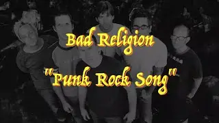 Bad Religion - &ldquo;Punk Rock Song&rdquo; - Guitar Tab ♬