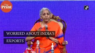FM Nirmala Sitharaman: Worried about India's exports amid Ukraine crisis