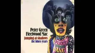 Peter Green & Fleetwood Mac - Uranus ( Jumping At Shadows The Blues Years ) 1970