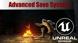Advanced Save System in UE4/UE5