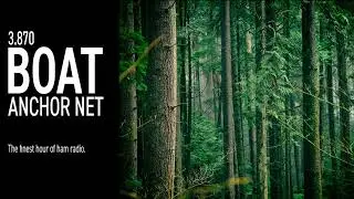 3.870 Boat Anchor Net - Ham Radio - Jan 18, 2023