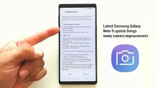 Samsung Galaxy Note 9 camera improvements arrive in new update