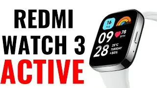 REDMI WATCH 3 ACTIVE, THE GENERIC SMARTWATCH OF THE WATCH 3! Don't get confused when buying. IS I...