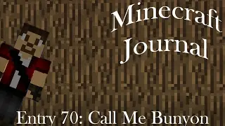 MJ Entry 70 Call Me Bunyon