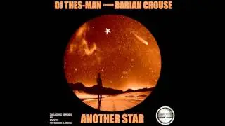 DJ Thes-Man Ft Darian Crouse- Another Star (Entity's African Sky Extended Mix) Preview Edit