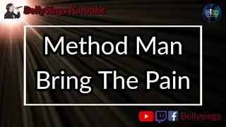Method Man - Bring the Pain (Karaoke)