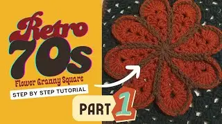 How to Crochet a Retro 70s Flower Granny Square | Easy Step-by-Step Tutorial @JessieAtHome