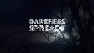 Fall 2018 Flash Fiction Contest: Darkness Spreads