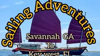 Adventure of a lifetime sailing from savannah Georgia to key west Florida....