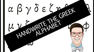 Practice Handwriting the Greek Alphabet