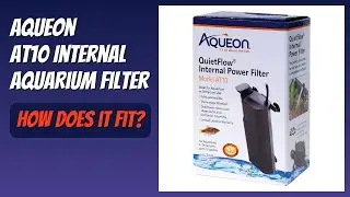 REVIEW (2026): Aqueon AT10 Internal Aquarium Filter. Features