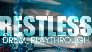 Eric Sheppard - Restless (Official Drum Playthrough)