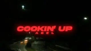 ABEL - COOKIN’ UP