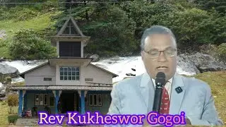 Rev Kukheswor Gogoi,Live Christian Program,Sotai Baptist Church,