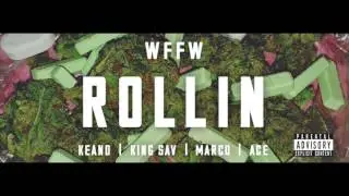 WFFW - Rollin (Youtube Audio)