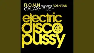 Galaxy Rush (Dan Van & Adam Fierce Remix) (feat. Roshawn)