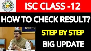 Important News for 🔥ISC Class 12 -Major Steps to check your result?🔥Update  #isc #cisce