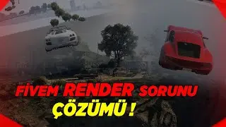 FiveM Render Sorunu Çözümü ! %100