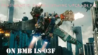 TF Dark Side of the Moon Optimus Prime Flying Scene + FWI-4M Jetwing Upgrade Kit on BMB LS-03F