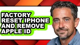 How to Factory Reset Iphone and Remove Apple Id - Full Guide