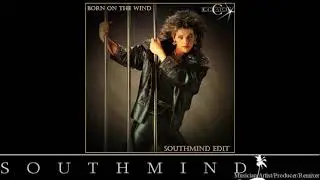 C.C. Catch &ndash; Born On The Wind (Southmind Edit)