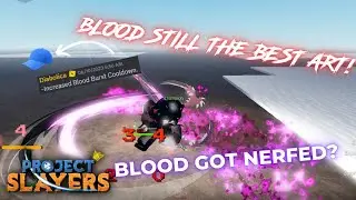BLOOD GOT NERFED SOO BAD?!? PROJECT SLAYERS