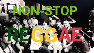 NON STOP REGGAE//OPM TAGALOG