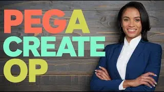 Pega Architecture and Design | Pega Create Op | Pega Tutorial For Beginners