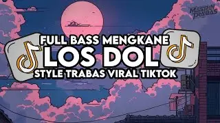 Dj Los Dol Remix - Denny Caknan Full Bass Santuy Style Trabas Viral TikTok 2024